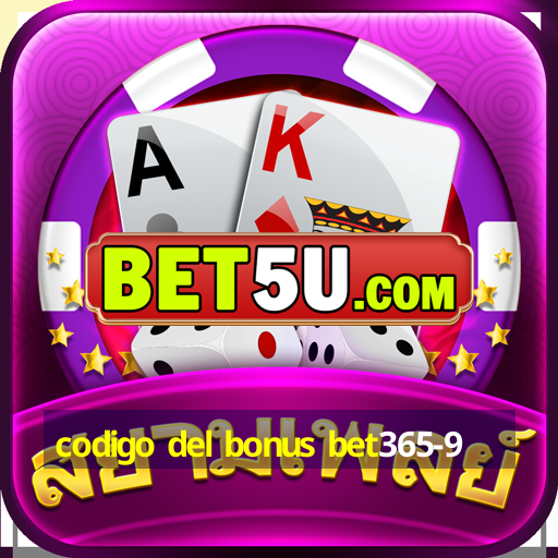 codigo del bonus bet365